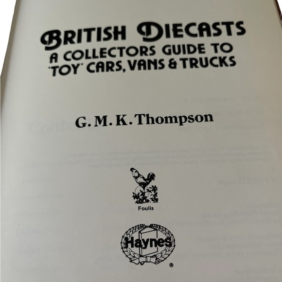 British Diecasts A Collector’s Guide to Toy Cars Vans Trucks GMK Thompson 1980. - Picture 4 of 8